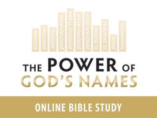 The Power of God’s Names Online Bible Study – Session 1