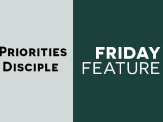 The Priorities of a Disciple