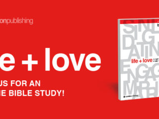 Life + Love: An Online Bible Study