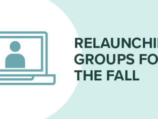 Relaunching Groups in the Fall – A Facebook Live Discussion