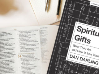 Do You Know Your Spiritual Gifts? Discover The Gifts God Has Given You, In This New Study From Dan Darling  